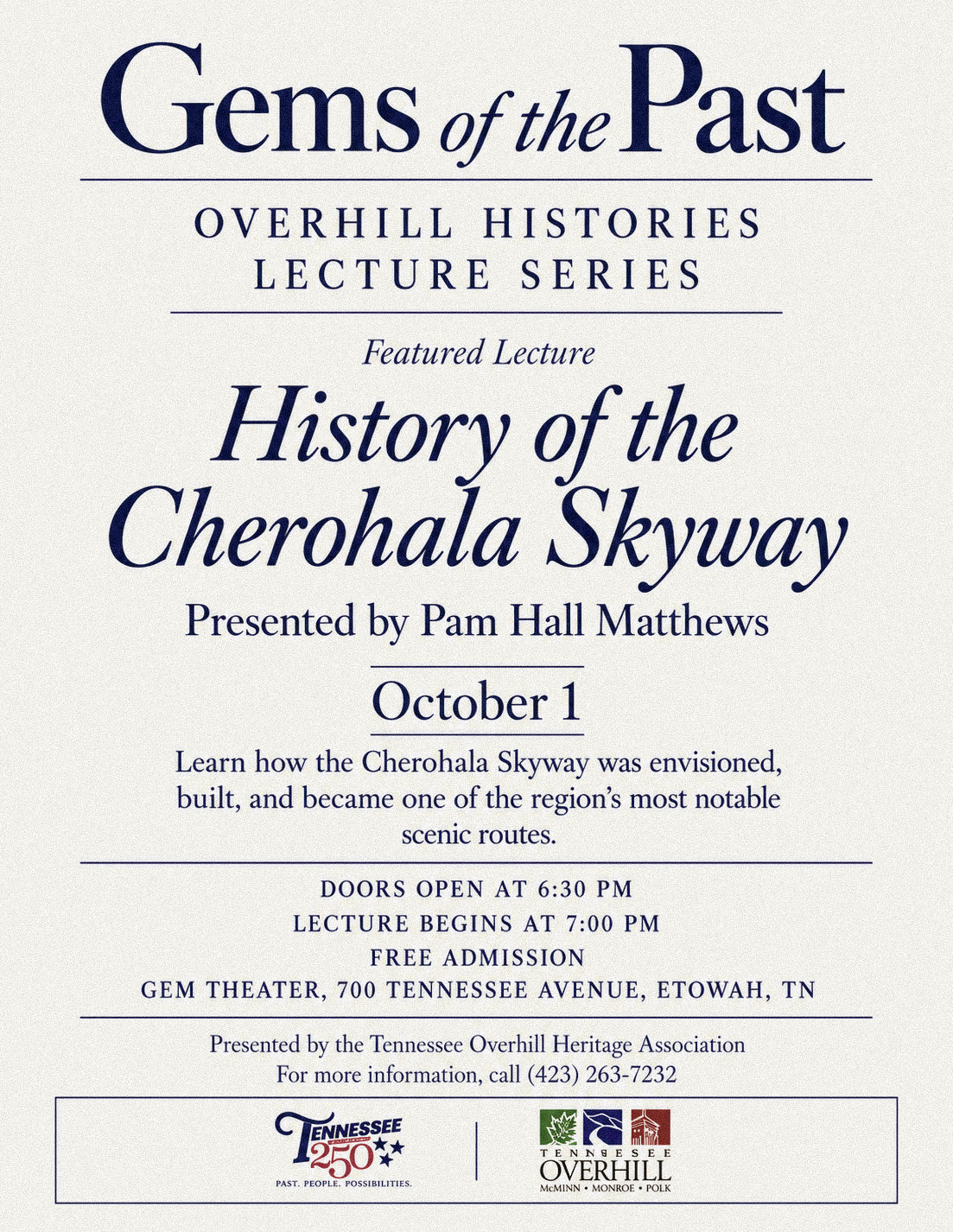 A flyer for a lecture titled History of the Cherohala Skyway by Pam Hall Matthews on October 1 at the Gem Theater in Etowah, TN, part of the Overhill Histories series. Discover fascinating stories as Pam Matthews delves into the rich history of the Cherohala Skyway. Event details and logos included.