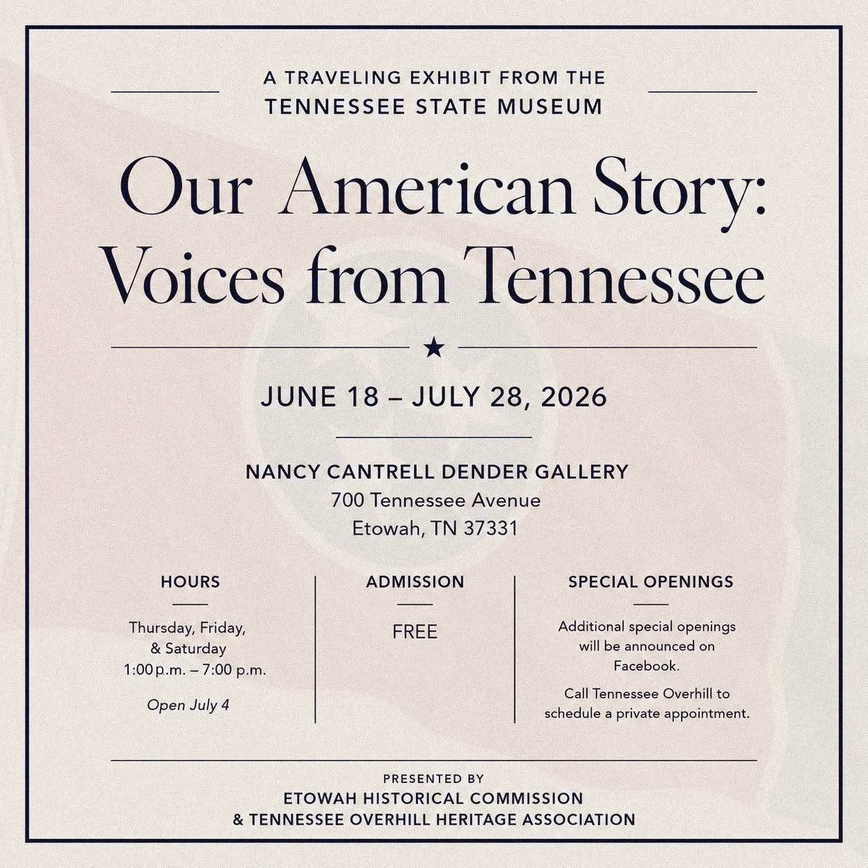 Exhibit flyer for Our American Story: Voices from Tennessee, June 18–July 28, 2026 at Nancy Cantrell Dender Gallery, Etowah, TN. Discover powerful Tennessee voices; admission is free. Hours listed, special openings by appointment.