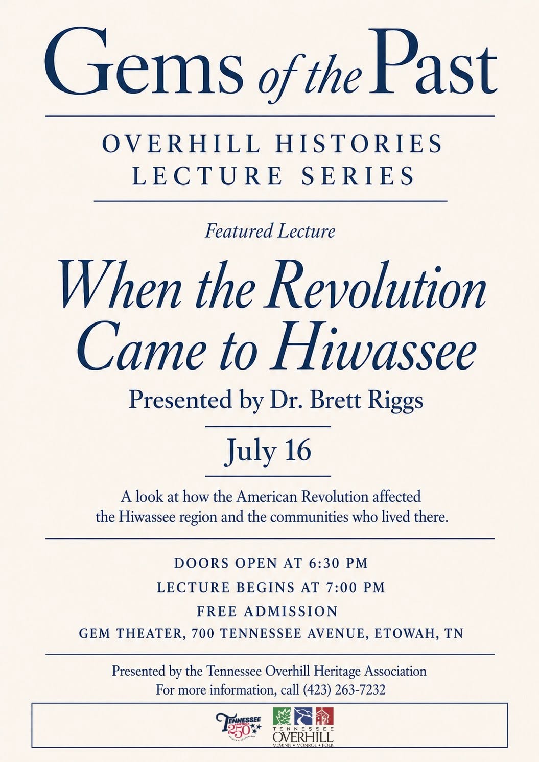 Lecture flyer titled “Gems of the Past: When the Revolution Came to Hiwassee,” presented by Dr. Brett Riggs on July 16 at 7 p.m., Gem Theater, Etowah, TN. Free admission. Hosted by Tennessee Overhill Heritage Association.