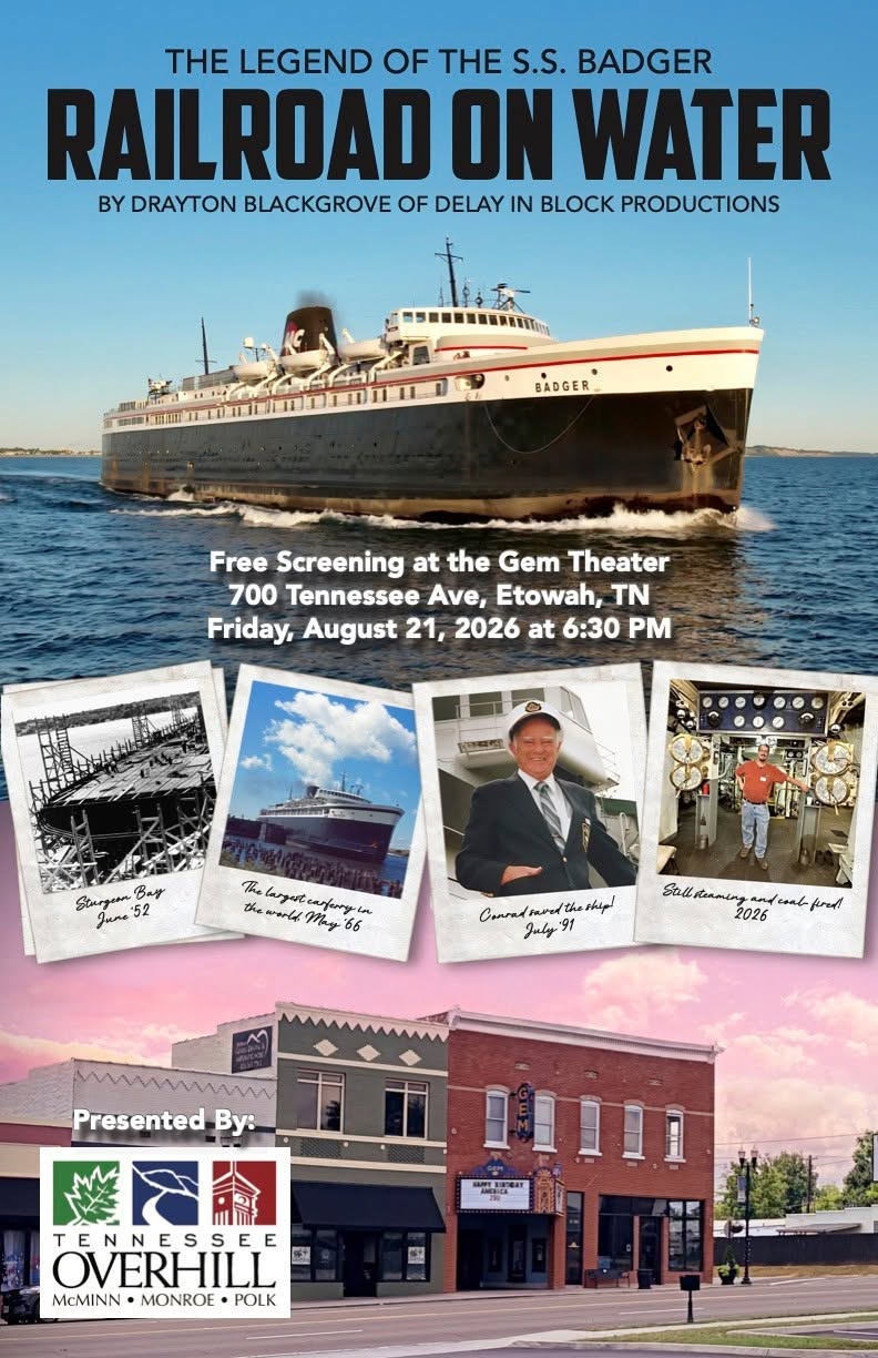 Poster for The Legend of the S.S. Badger: Railroad on Water film screening, showing a large ferry, vintage photos, event details, and venue (Gem Theater, Etowah, TN) on August 21, 2026, at 6:30 PM.