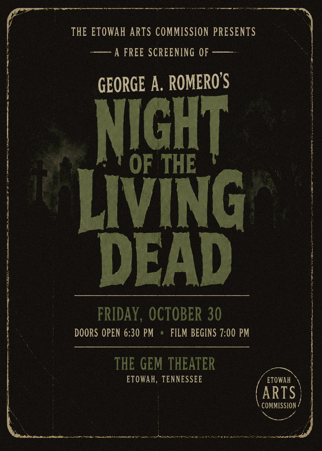 Vintage-style poster promoting a free screening of Night of the Living Dead at The Gem Theater, Etowah, Tennessee, on Friday, October 30. Doors open at 6:30 PM, with the film beginning at 7:00 PM. Presented by Etowah Arts Commission.