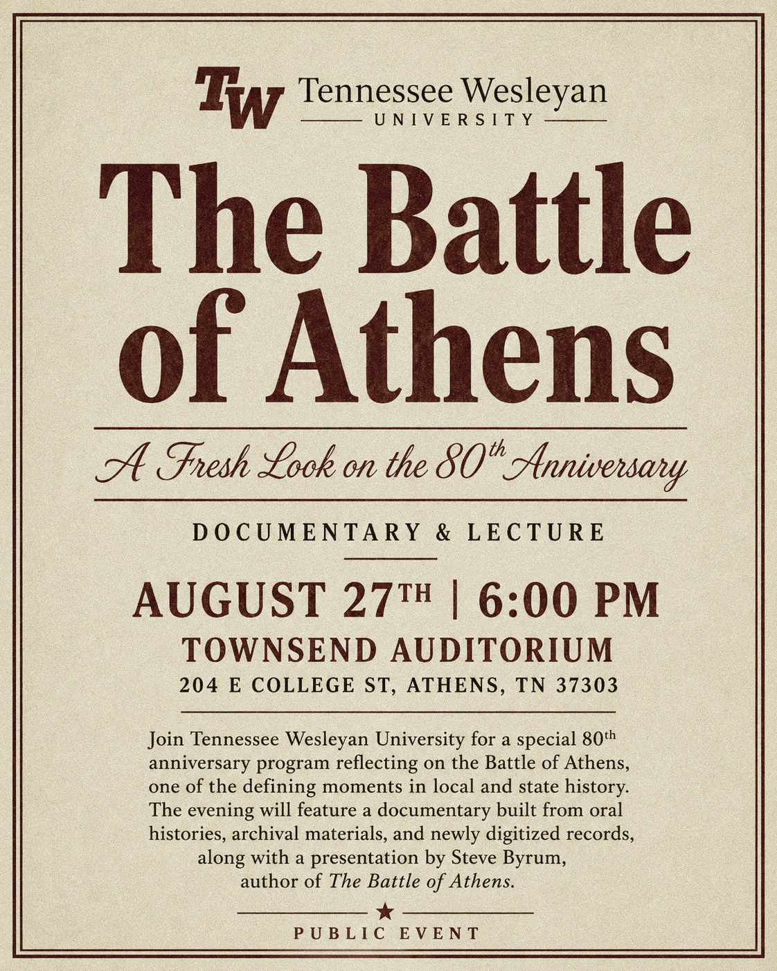 Event flyer for The Battle of Athens Documentary: A Fresh Look on the 80th Anniversary, taking place on August 27th at 6:00 PM in Townsend Auditorium, hosted by Tennessee Wesleyan University.
